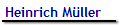 Heinrich M�ller